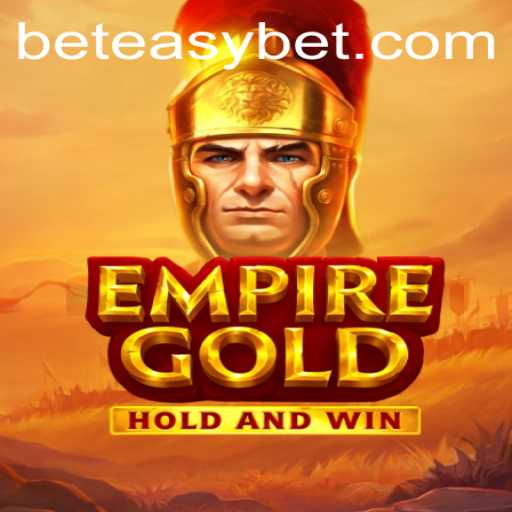 Unveiling EmpireGold: An Alluring Strategy Game with Integrated Easybet Mechanics
