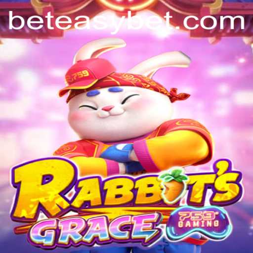 RabbitsGrace: A New Era in Gaming with Easybet